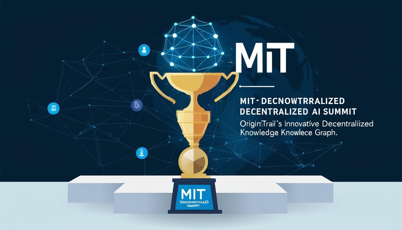 OriginTrail wins top honours at MIT Decentralized AI Summit