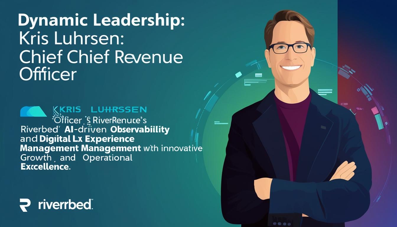 Riverbed appoints Kris Luhrsen as new Chief Revenue Officer